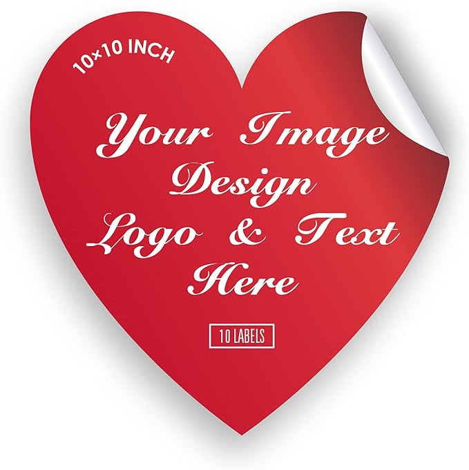 10 Inch Custom Stickers Personalized Labels - Customized Stickers with Any Design Image Logo Text,Custom Thank You Label Stickers,Custom Stickers for Business Logo,10 Labels (Heart,10"x10")