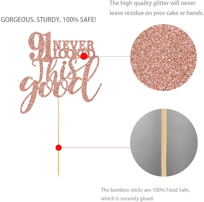 91 Rose Gold Glitter 91 Never Looked This Good Cake Topper, 91st Birthday Party Toppers Decorations, Supplies