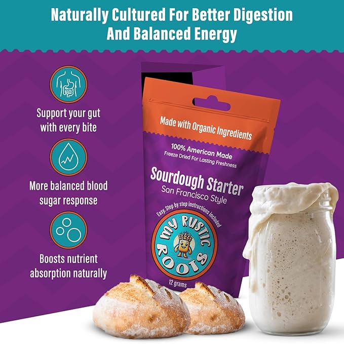 MY RUSTIC ROOTS San Francisco Sourdough Starter Culture – All Natural & Organic Sourdough Bread Starter - Beginner Friendly - Perfect for Baking Delicious Homemade Artisan Bread, Pizza & More - 12g