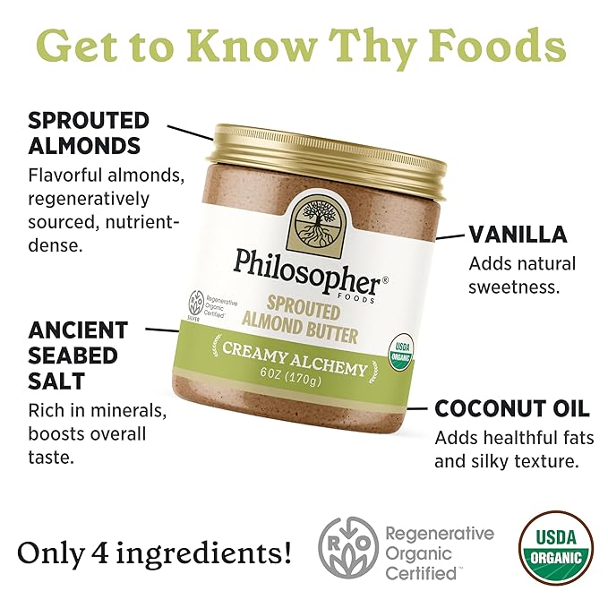 Philosopher Foods - Organic Creamy Alchemy Sprouted Almond Butter - 6 oz - Stone Ground Regenerative Organic Crunchy Almond Nut Butter No Sugar Added