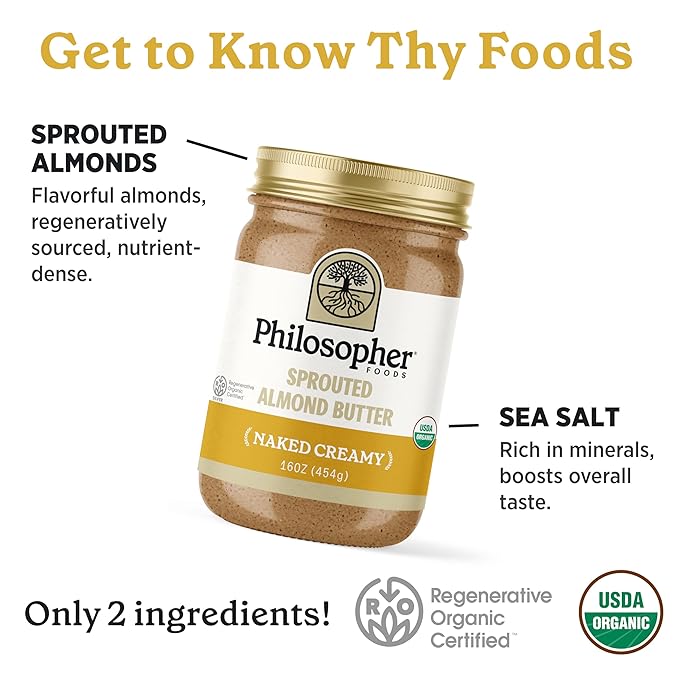 Philosopher Foods - Naked Creamy Organic Sprouted Almond Butter - 16 oz - Stone Ground Regenerative Organic Creamy Almond Nut Butter No Sugar Added