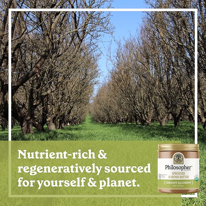 Philosopher Foods - Organic Creamy Alchemy Sprouted Almond Butter - 6 oz - Stone Ground Regenerative Organic Crunchy Almond Nut Butter No Sugar Added